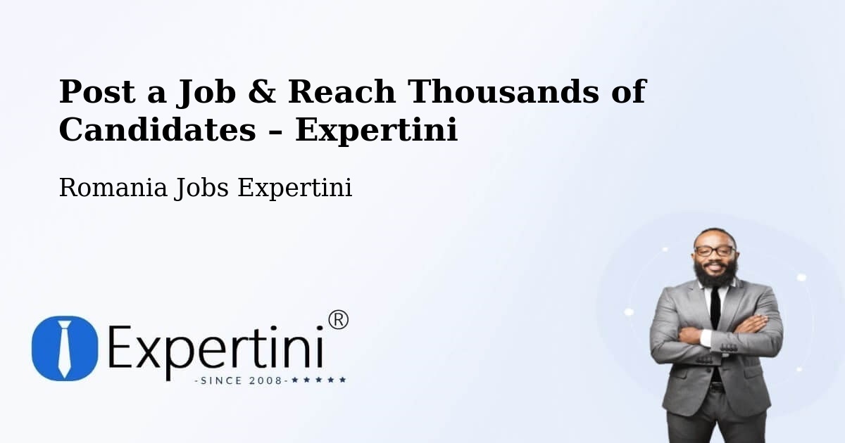 Post a Job in Bârgău – Hire the Right Talent - Bârgău, Romania Jobs Expertini