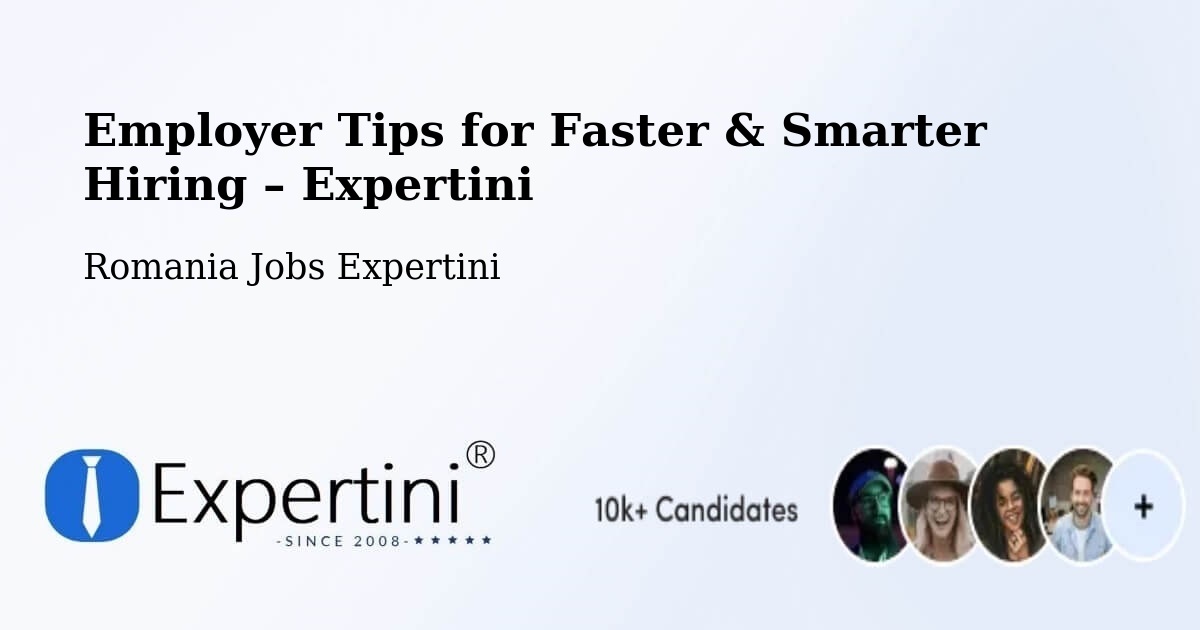 Employer Tips for Hiring & Recruitment – Bârgău - Bârgău, Romania Jobs Expertini