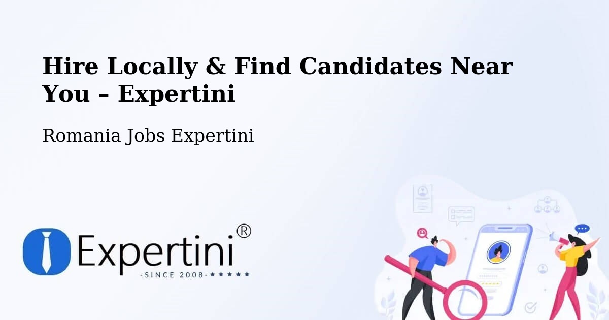 Hire Locally in Bârgău – Find Qualified Candidates Near You - Bârgău, Romania Jobs Expertini