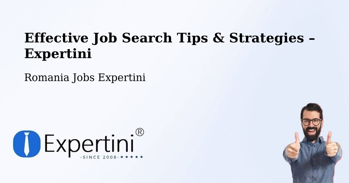 Job Search Tips & Strategies for Job Seekers – Bârgău - Bârgău, Romania Jobs Expertini
