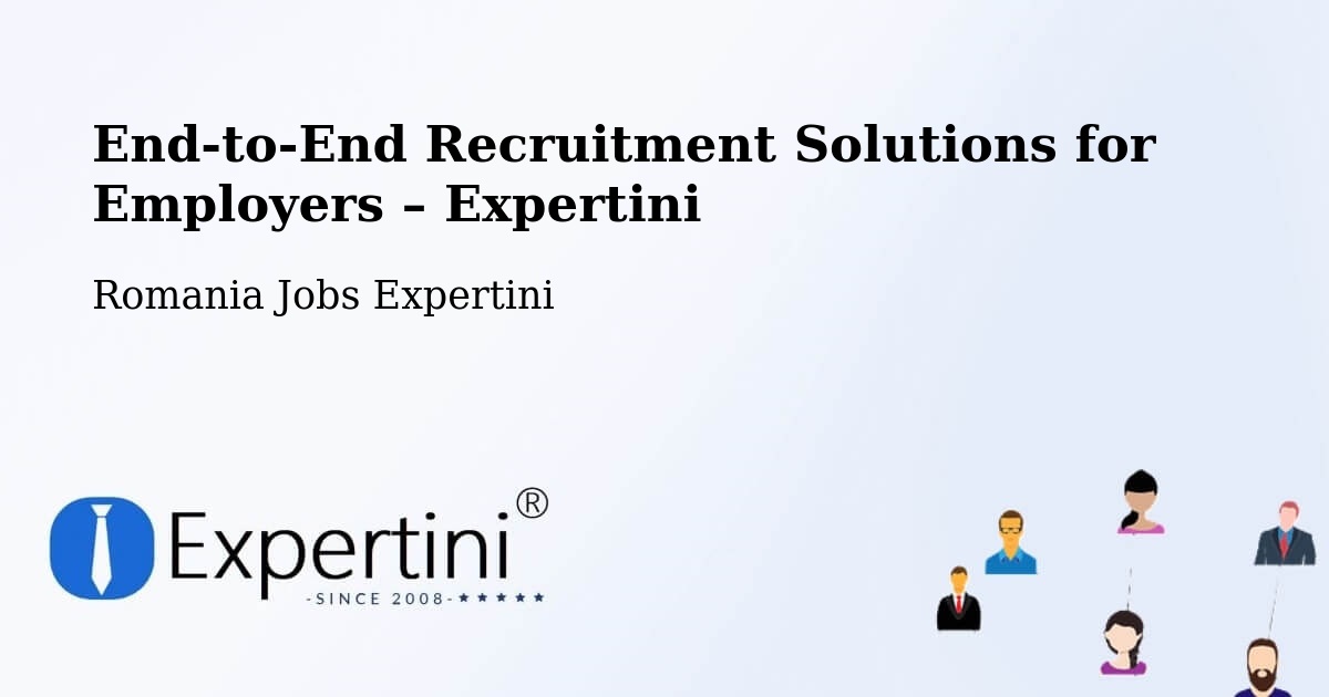 Recruitment Solutions for Employers – Bârgău - Bârgău, Romania Jobs Expertini