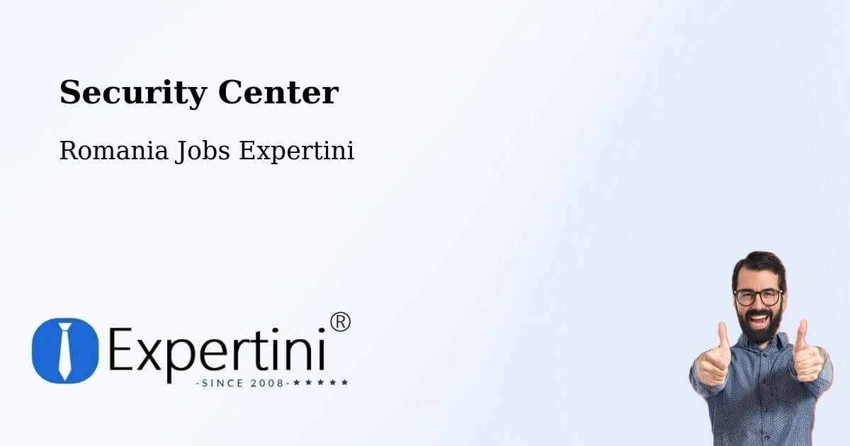 Security & Compliance – Bârgău - Romania Jobs Expertini
